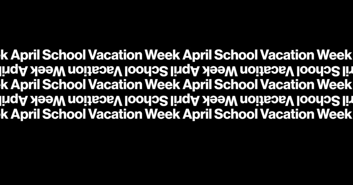 2025 April Vacation Week MIT Museum